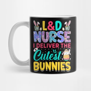 L&D Nurse I Deliver The Cutest Bunnies Funny Easter T Shirt Design Mug